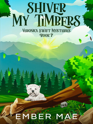 cover image of Shiver My Timbers